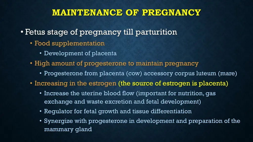 maintenance of pregnancy 1