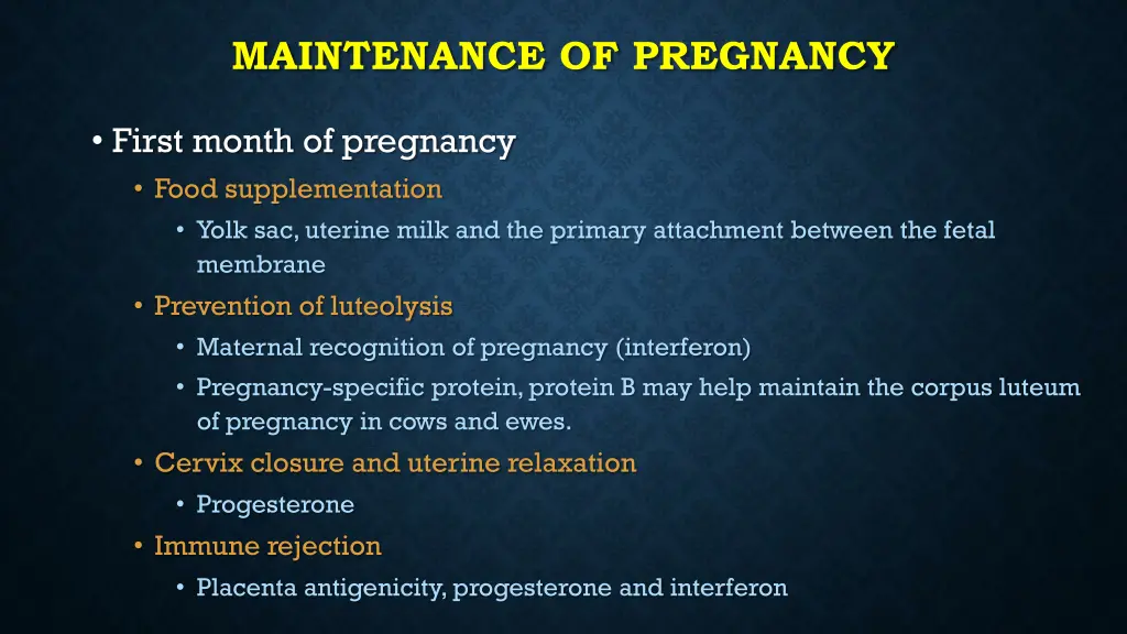 maintenance of pregnancy