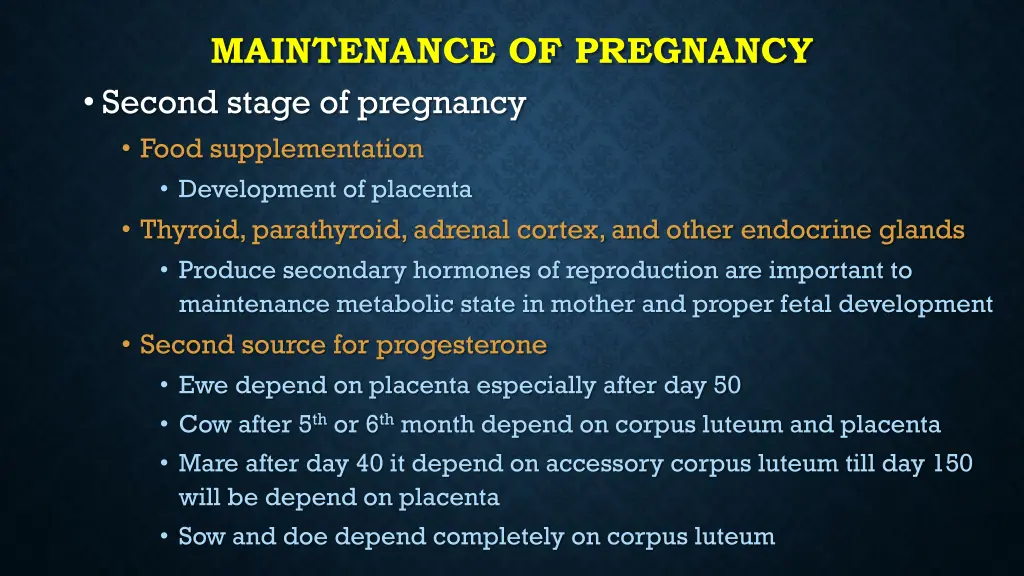 maintenance of pregnancy second stage