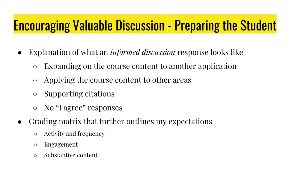 encouraging valuable discussion preparing