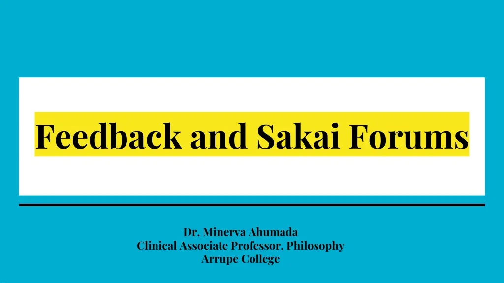 feedback and sakai forums