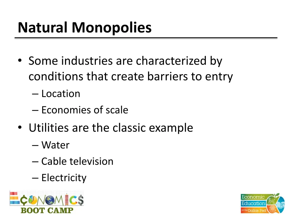 natural monopolies