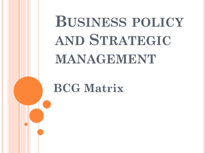 b usiness policy and s trategic management