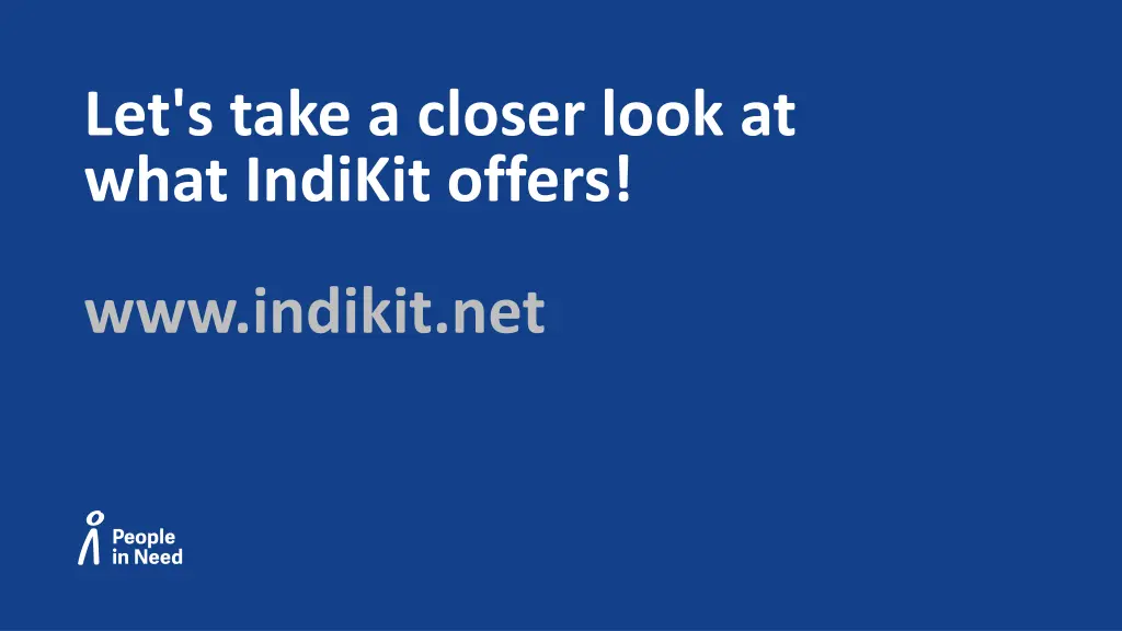 let s take a closer look at what indikit offers