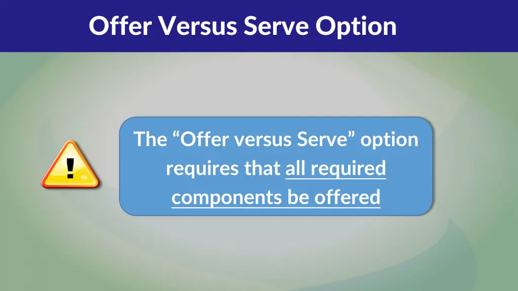 offer versus serve option