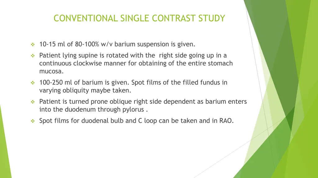 conventional single contrast study