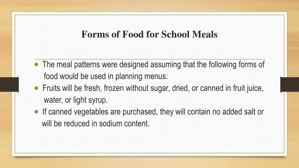 forms of food for school meals