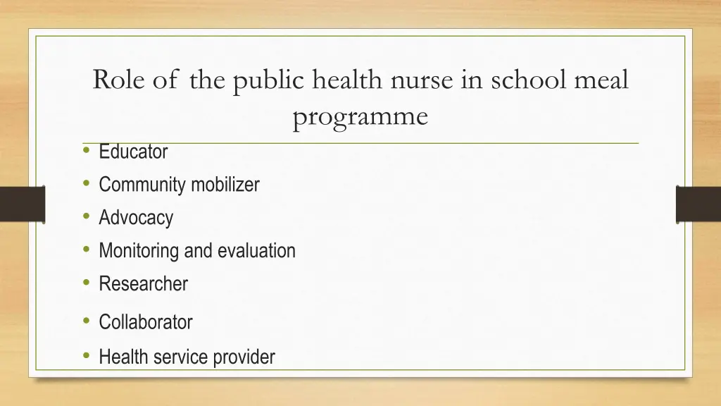 role of the public health nurse in school meal