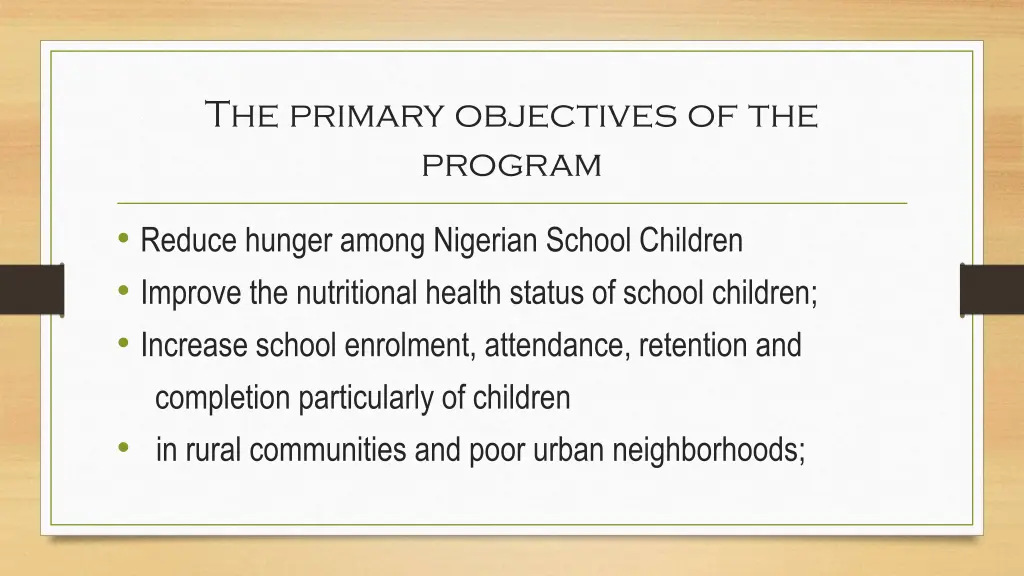 the primary objectives of the program