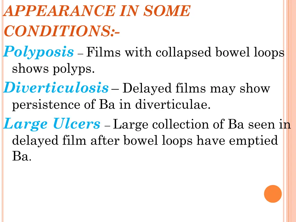 appearance in some conditions polyposis films