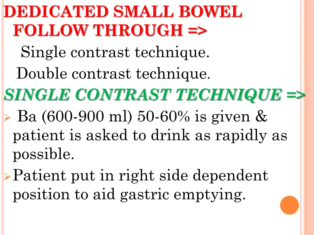 dedicated small bowel follow through single