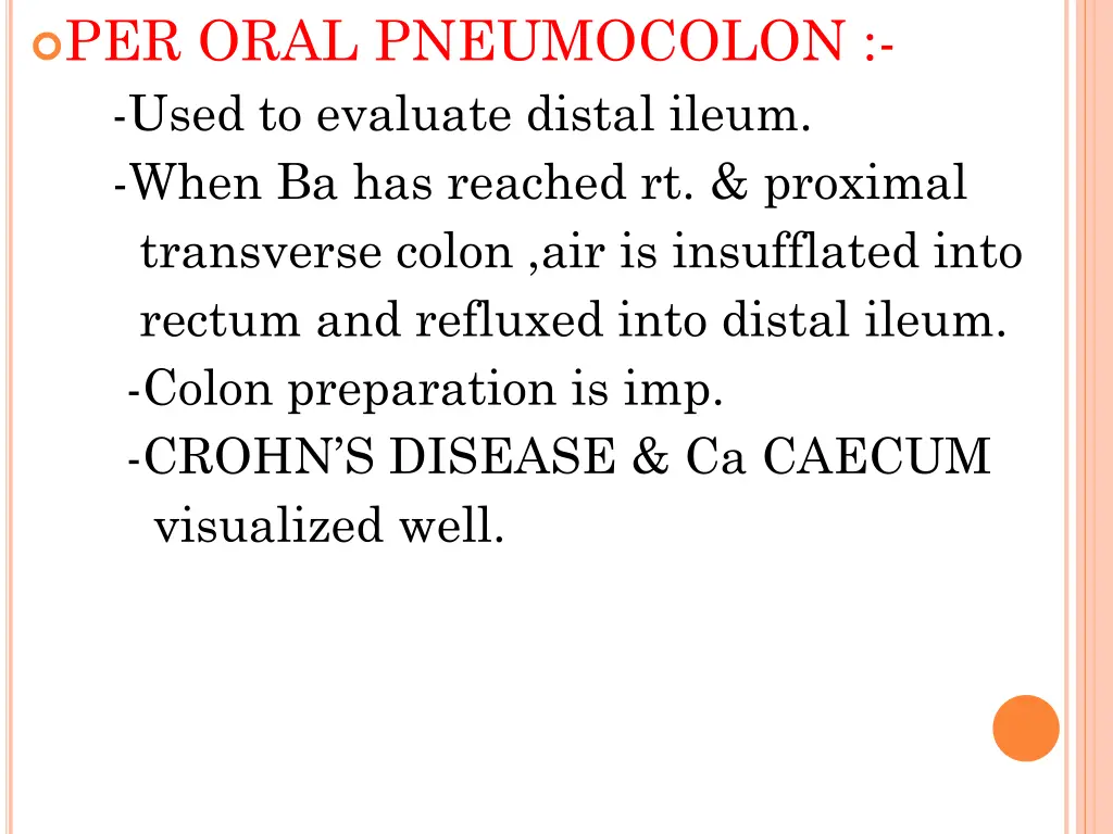 per oral pneumocolon used to evaluate distal