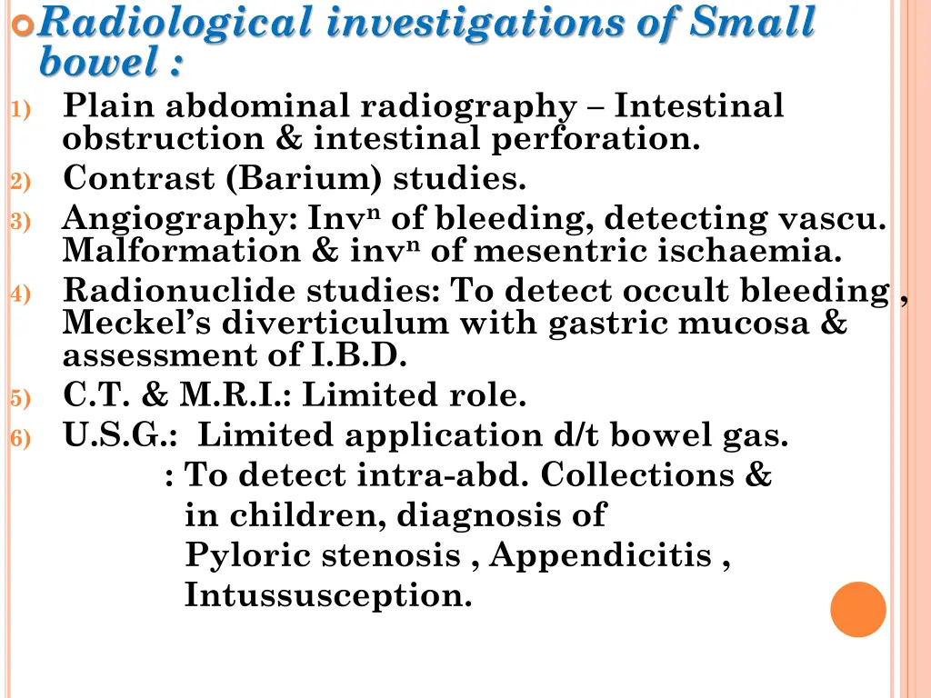 radiological investigations of small bowel