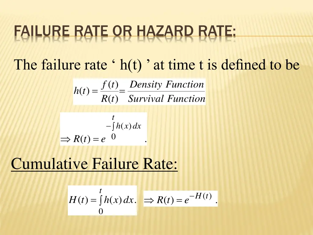 failure rate or hazard rate 3