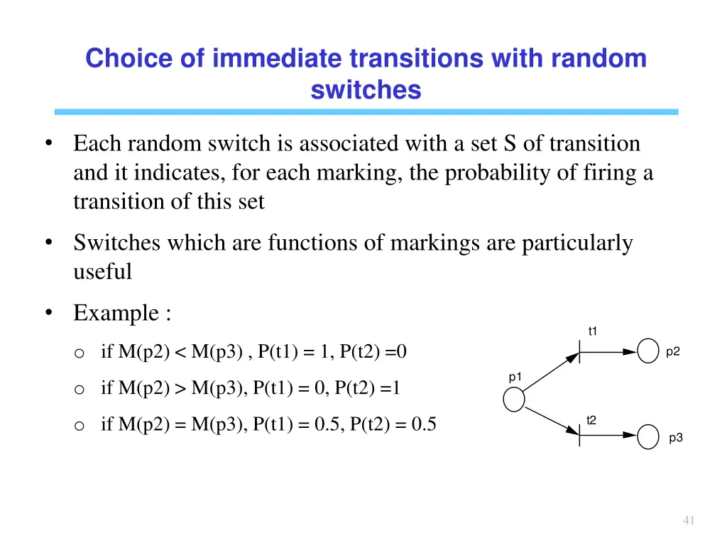 choice of immediate transitions with random