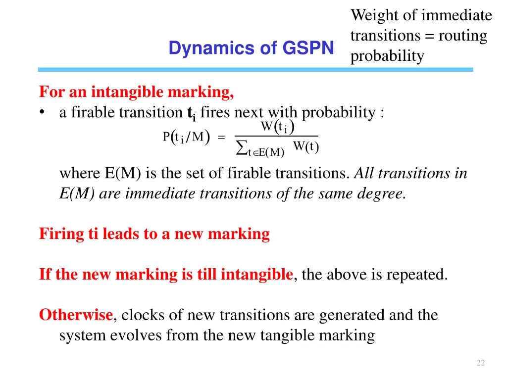 weight of immediate transitions routing