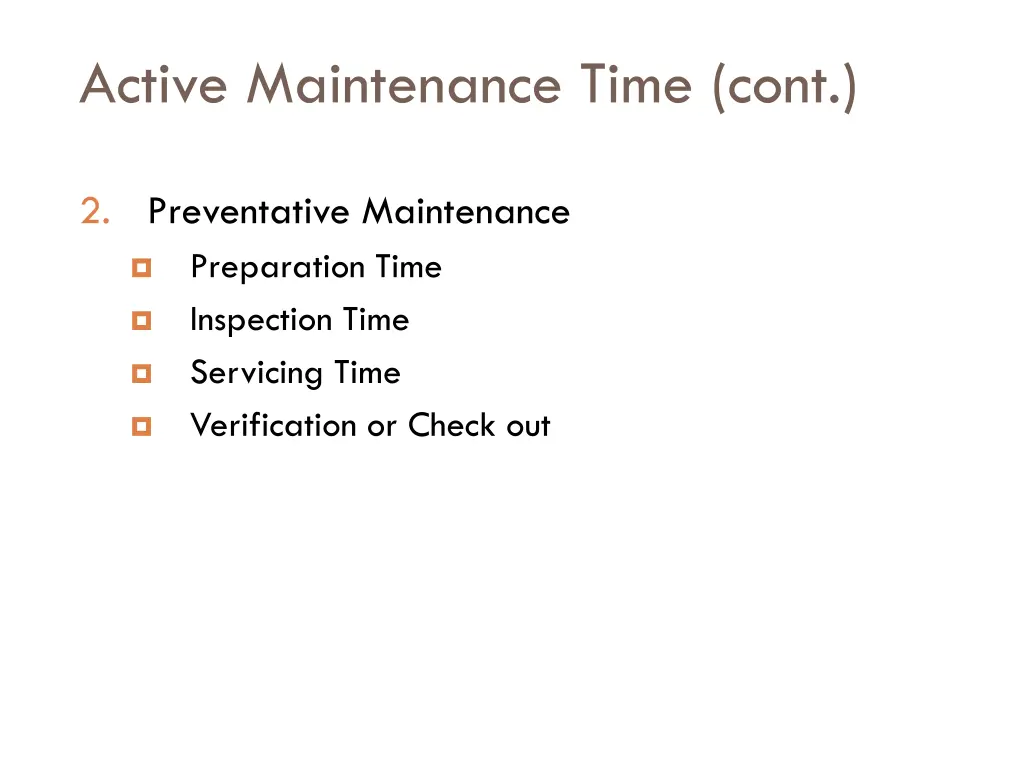 active maintenance time cont