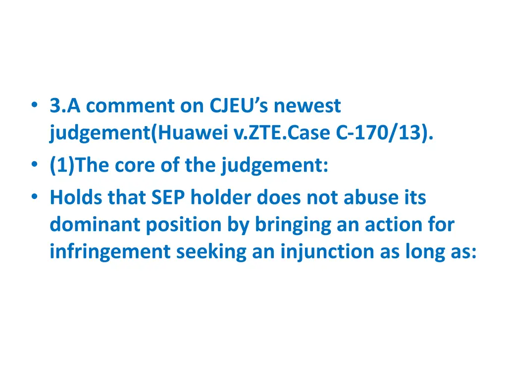 3 a comment on cjeu s newest judgement huawei 1