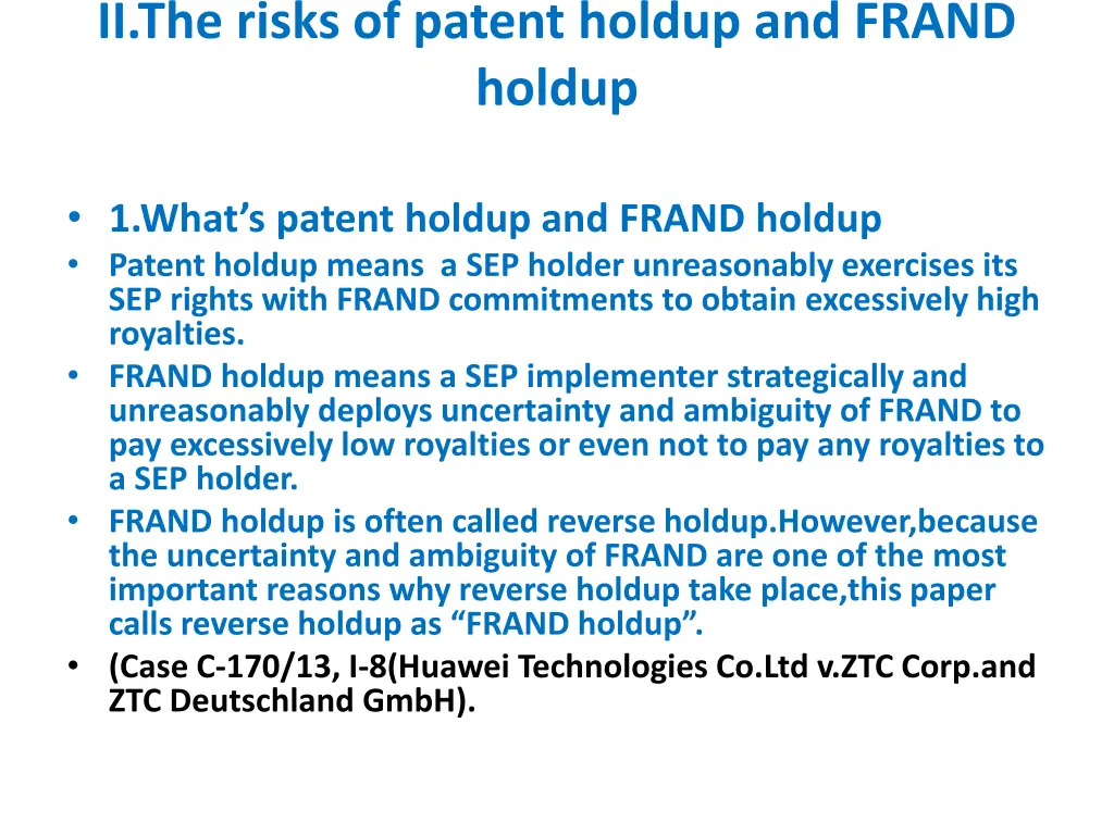 ii the risks of patent holdup and frand holdup