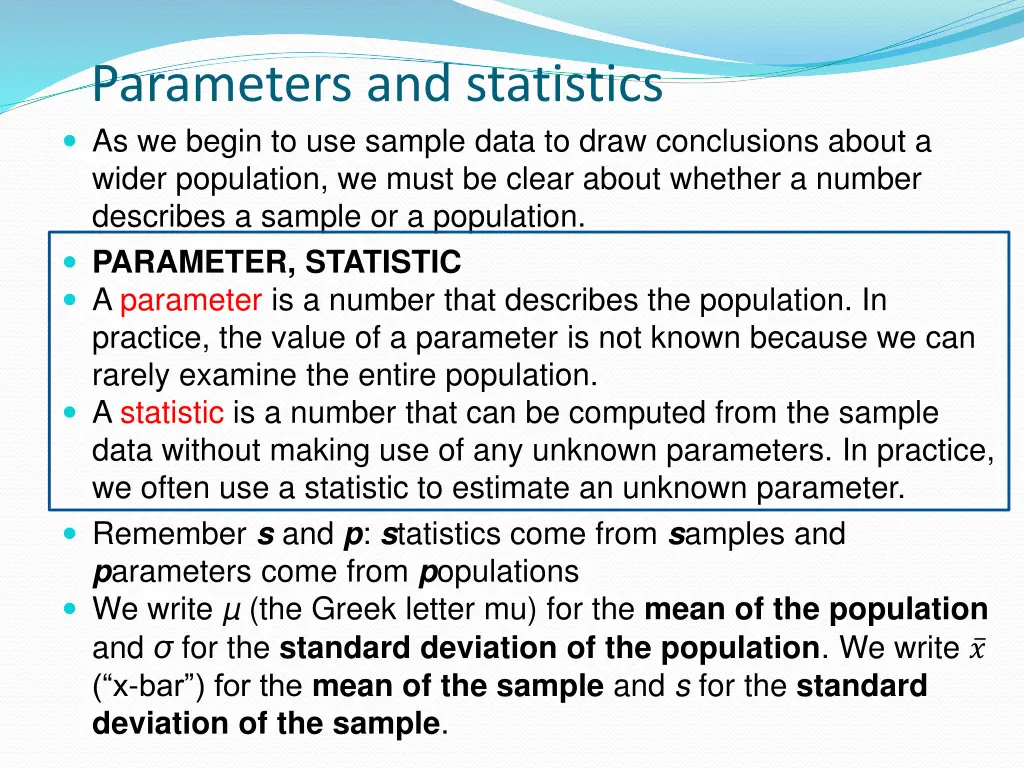 parameters and statistics as we begin