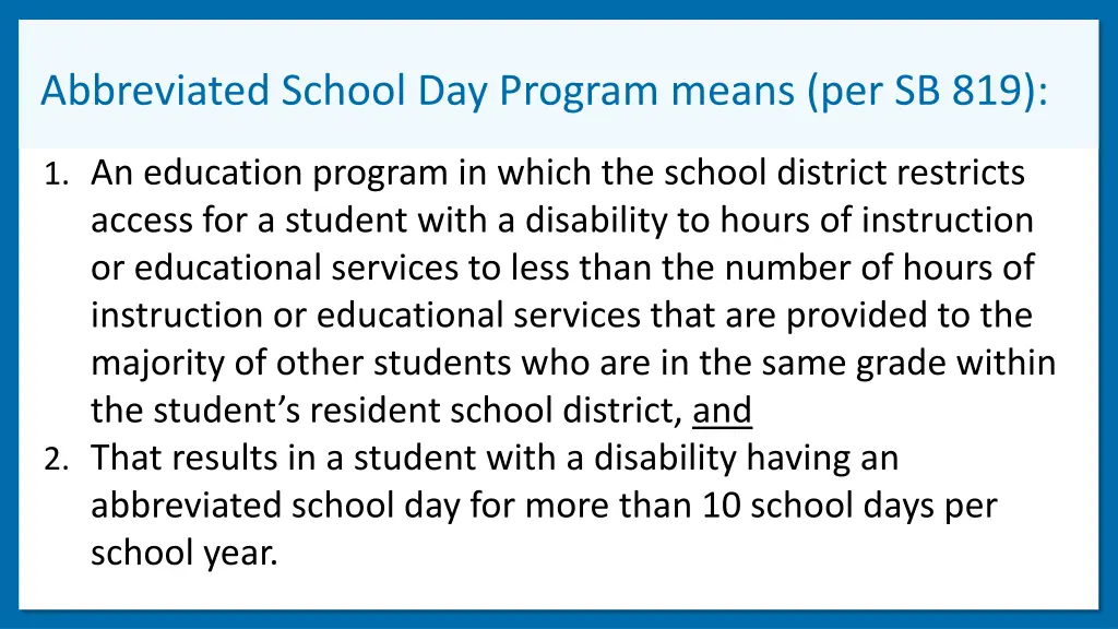 abbreviated school day program means per sb 819