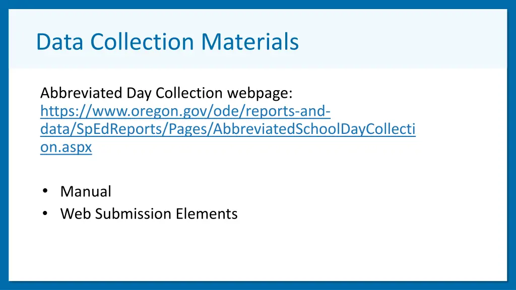 data collection materials