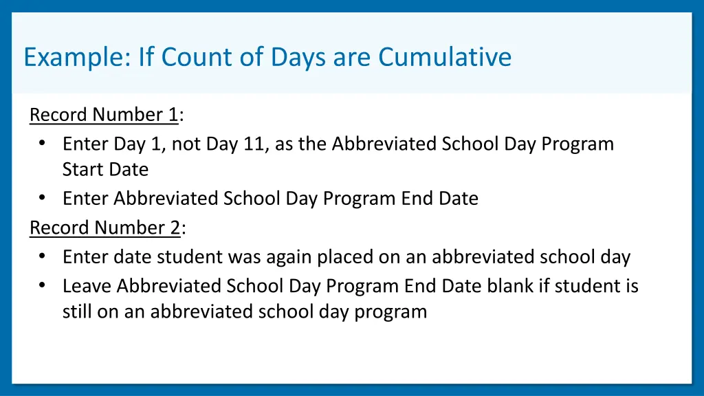 example if count of days are cumulative