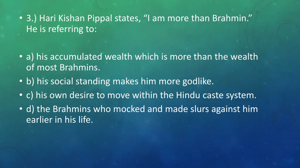 3 hari kishan pippal states i am more than