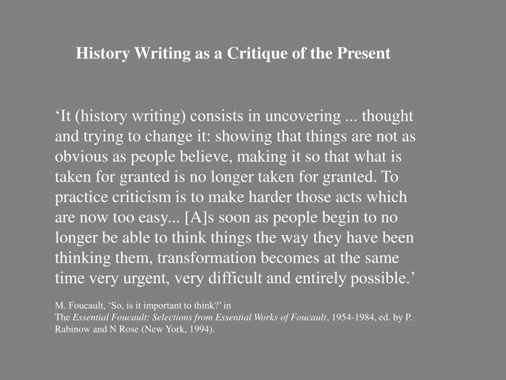 history writing as a critique of the present