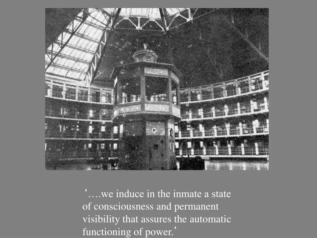 we induce in the inmate a state of consciousness