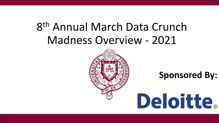 8 th annual march data crunch madness overview