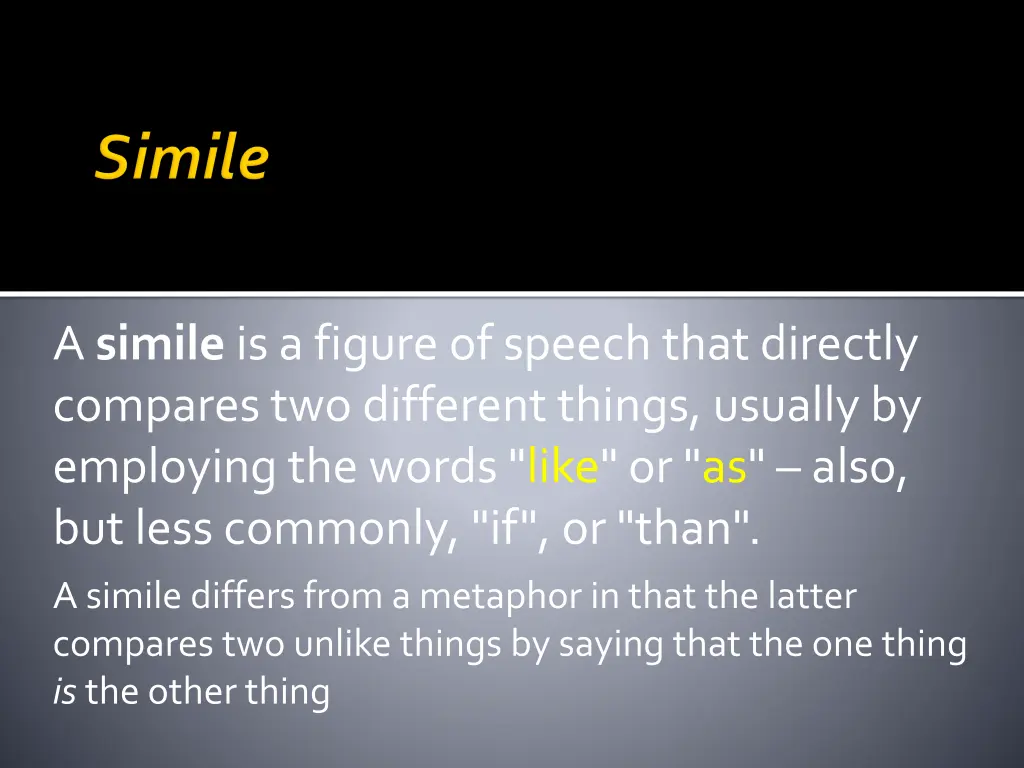 a simile is a figure of speech that directly