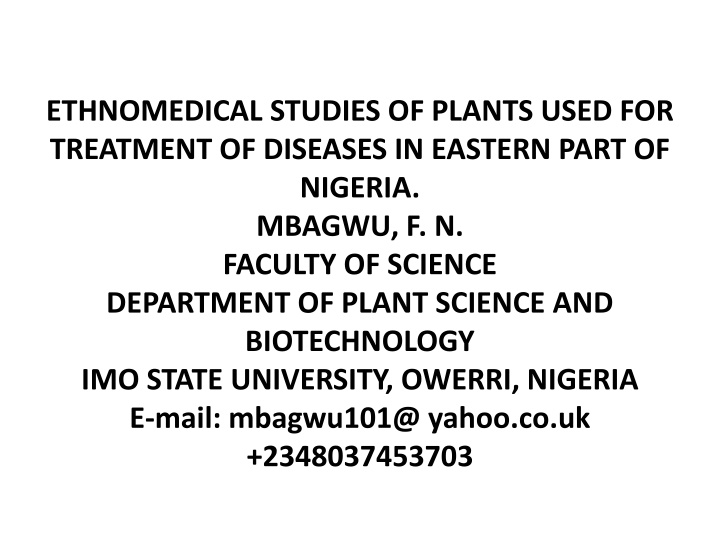 ethnomedical studies of plants used for treatment