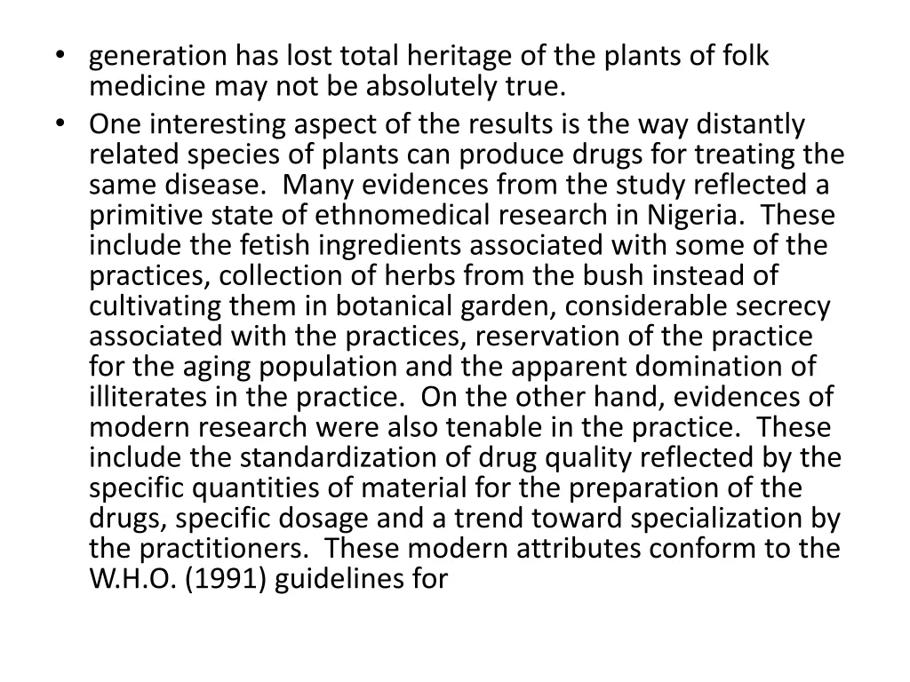 generation has lost total heritage of the plants