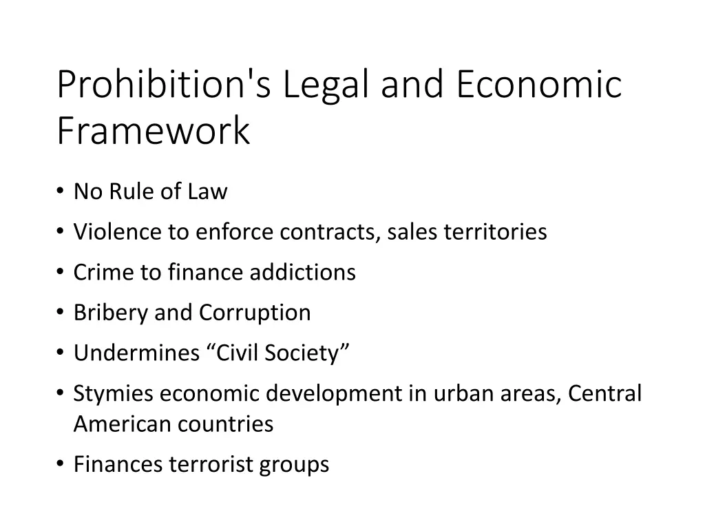 prohibition s legal and economic framework