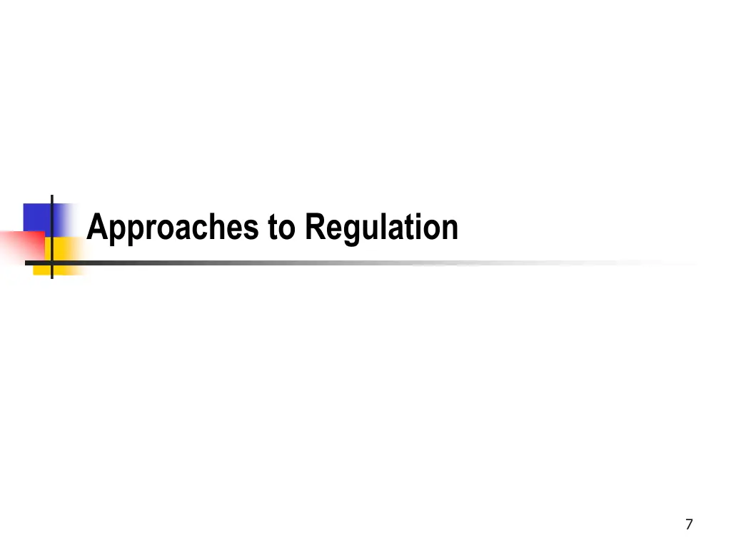 approaches to regulation