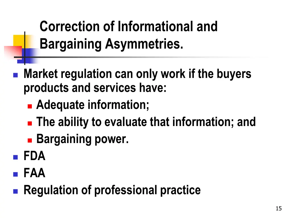 correction of informational and bargaining