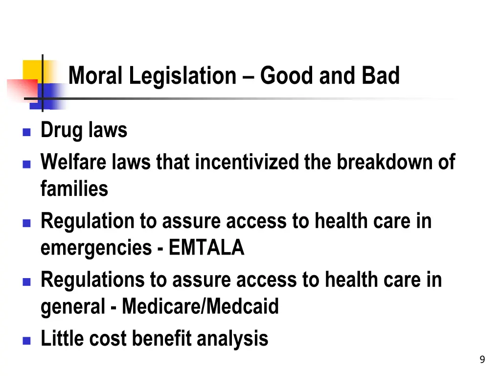 moral legislation good and bad