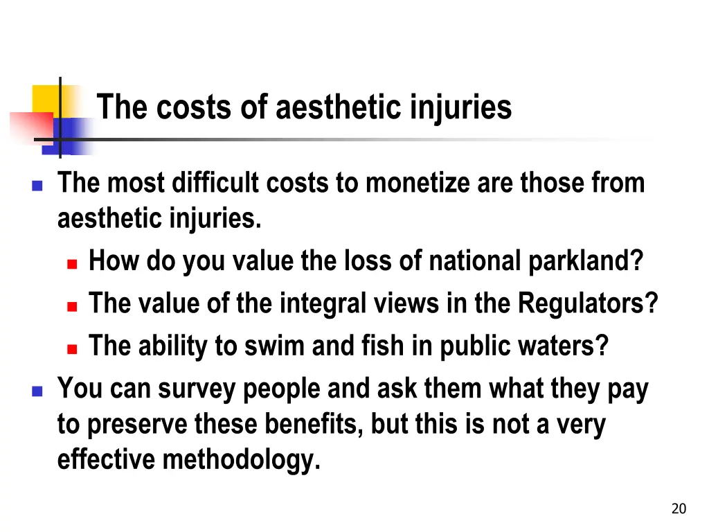 the costs of aesthetic injuries