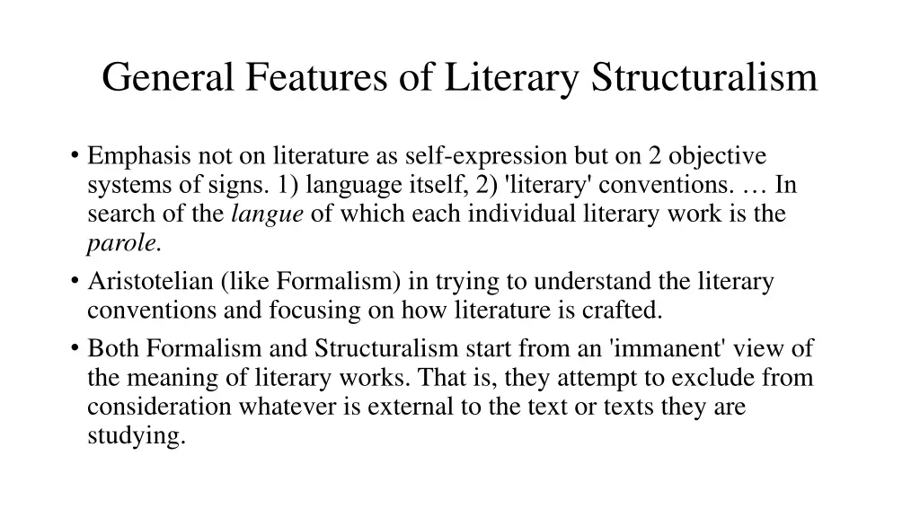 general features of literary structuralism