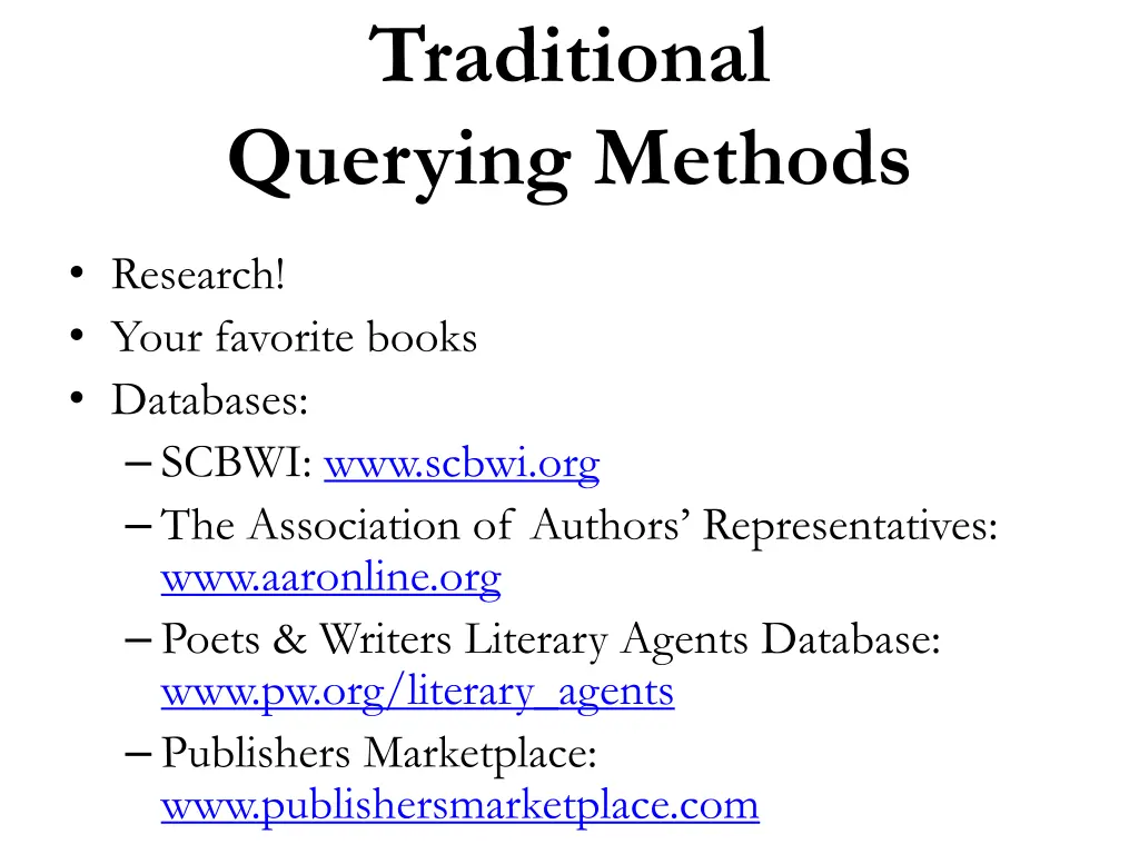 traditional querying methods