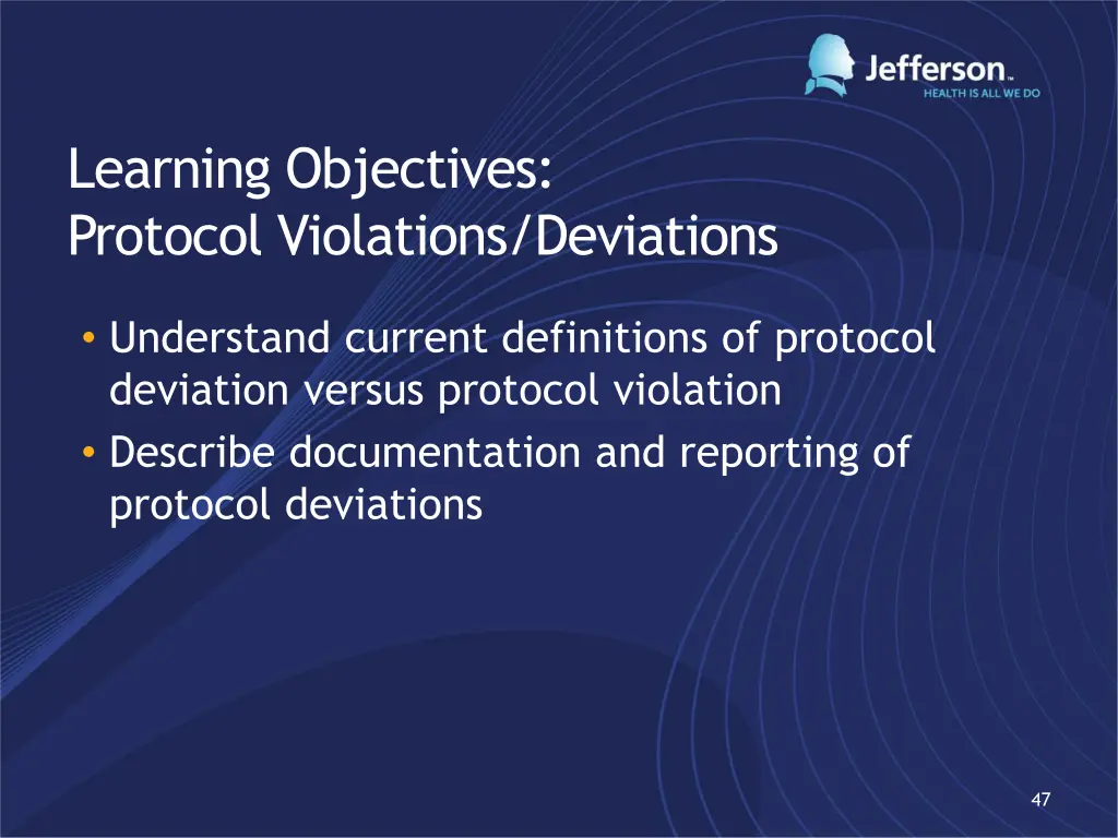 learning objectives protocol violations deviations