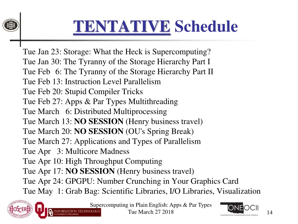 tentative schedule