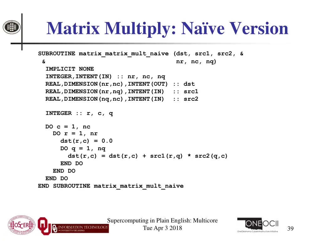 matrix multiply na ve version