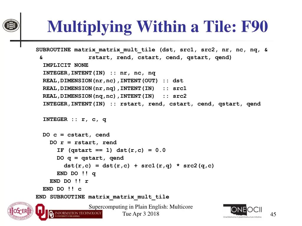 multiplying within a tile f90