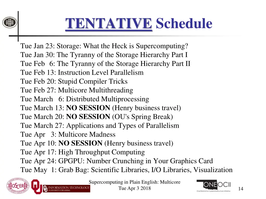 tentative schedule