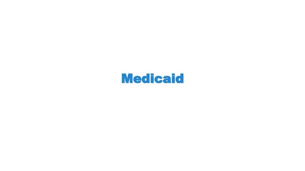 medicaid medicaid