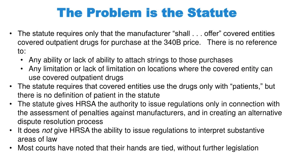 the problem is the statute the problem