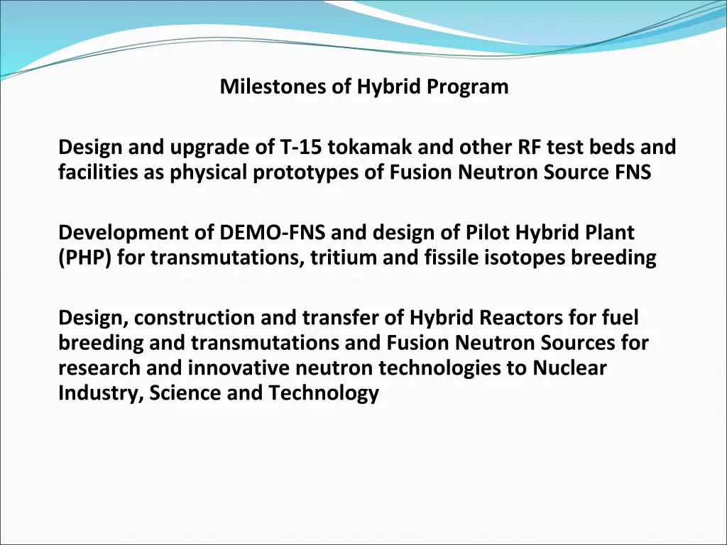 milestones of hybrid program