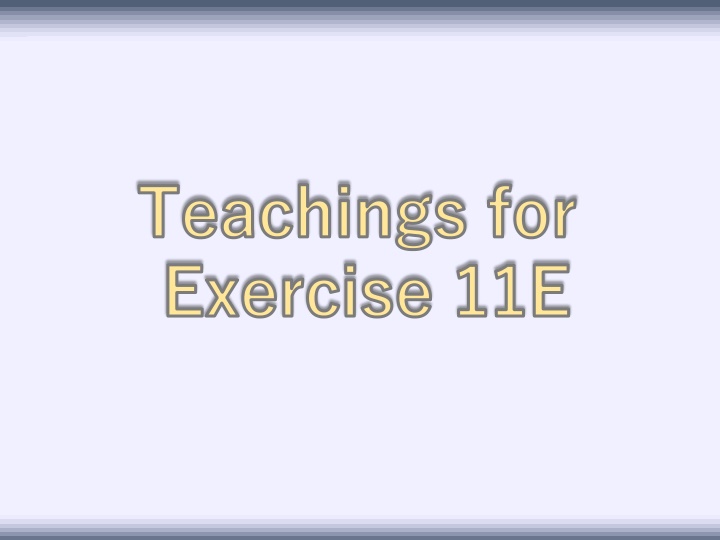 teachings for exercise 11e